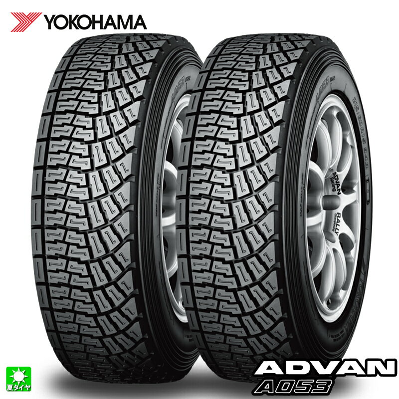 ����̵�� 2�ܥ��å� 205/65R15 94Q �襳�ϥ� ���ɥХ� YOKOHAMA ADVAN A053 15����� ���� ���ޡ������� �񻺥����� �ƥ�����