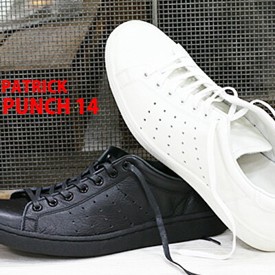 【★交換送料片道無料★】 【正規取扱店】【9/26再入荷】 PATRICK PUNCH 14 パンチ sneaker WHT(14100) BLK(14101) パトリック スニーカー レディース メンズ