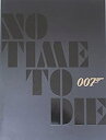 【中古】(映画パンフレット)007 ノー タイム トゥ ダイ 監督 キャリー・ジョージ・フクナガ 出演 ダニエル・クレイグ、レイフ・ファインズ、ナオミ