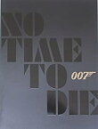 【中古】（映画パンフレット）007 ノー タイム トゥ ダイ 監督 キャリー・ジョージ・フクナガ 出演 ダニエル・クレイグ、レイフ・ファインズ、ナオミ