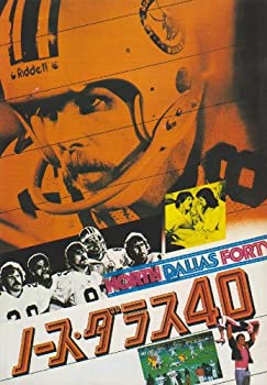 【中古】（非常に良い）映画パンフレット　「ノース・ダラス40」　監督 /テッド・コチェフ　出演 /ニック・ノルティ