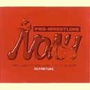 【中古】［CD］プロレスリング・ノア・テーマ・アルバム DEPARTUREのサムネイル