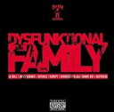 ［CD］Dysfunktional Family