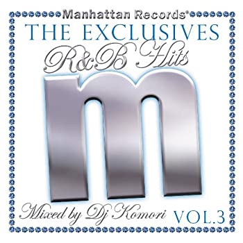 【中古】［CD］Manhattan Records“The Exclusives”R&B Hits Vol.3-Mixed by DJ Komori-