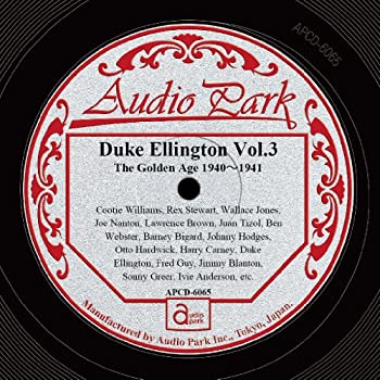 šۡCDϥǥ塼ȥ軰  ǥ󡦥 1940~1941 [APCD-6065] Duke Ellington Vol.3 The Golden Age 1940~1941
