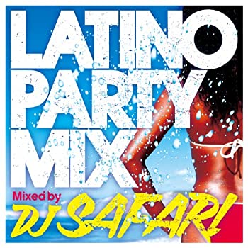 【中古】［CD］LATINO PARTY MIX Mixed by DJ SAFARI