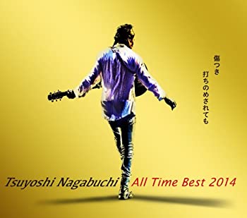 楽天オマツリライフ別館【中古】［CD］Tsuyoshi Nagabuchi ALL Time Best 2014 傷つき打ちのめされても、長渕剛。（通常盤）