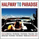 【中古】［CD］Halfway To Paradise Import