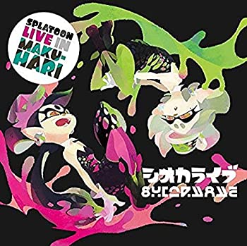 ［CD］SPLATOON LIVE IN MAKUHARI -シオカライブ-