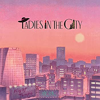 楽天オマツリライフ別館【中古】［CD］Ladies In The City （通常盤）（特典:なし）