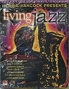 【中古】Herbie Hancock Presents Living Jazz (輸入版)