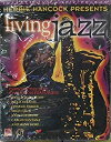 yÁziɗǂjHerbie Hancock Presents Living Jazz (A)