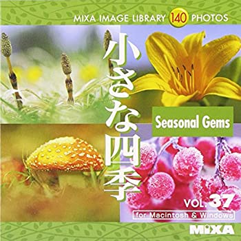 【中古】MIXA Image Library Vol.37「小さな四季」