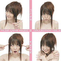 【中古】（非常に良い）TILDE GAME MUSIC COLLECTION VOL.6 TILDE←→REIKA