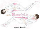 yÁzhEZCJVV[YVol.1 Butterfly Lip 