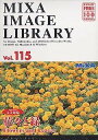 【中古】MIXA IMAGE LIBRARY Vol.115 花々と緑