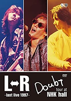 【中古】「非常に良い」L⇔R Doubt tour at NHK hall~last live 1997~ [DVD]