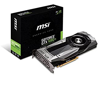 【中古】（非常に良い）MSI Pascal アーキテクチャー採用 グラフィックスカード GeForce GTX 1080 Ti Founders Edition