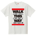 おもしろtシャツ 文字 ジョーク パロディ WALK THIS WAY（キム一族） RUN DMCネタ ストリートブランド風 面白 半袖Tシャツ メンズ レディース キッズ