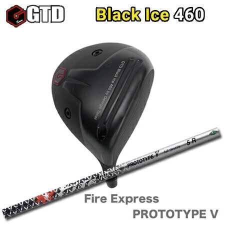 GTD Black Ice + FireExpress PrototypeV【カスタムオーダー】