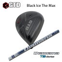 GTD Black Ice The Max hCo[ + Diamana TByJX^I[_[z