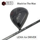 GTD Black Ice The Max hCo[ + LEXIAyJX^I[_[z