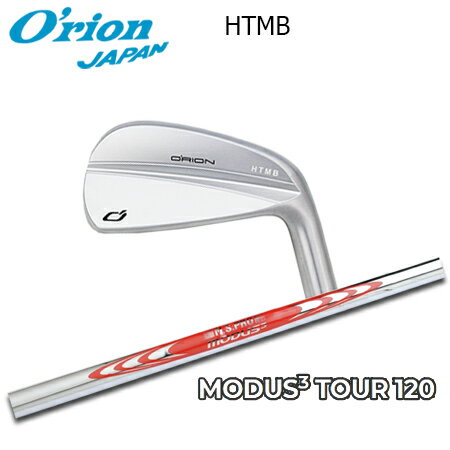 Rakuten - O'RION(オライオン) HTMB IRON + N.S.PRO MODUS3 TOUR 120【カスタムオーダー】