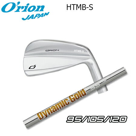 Rakuten - O'RION(オライオン) HTMB-S IRON + Dynamic Gold 95/105/120【カスタムオーダー】