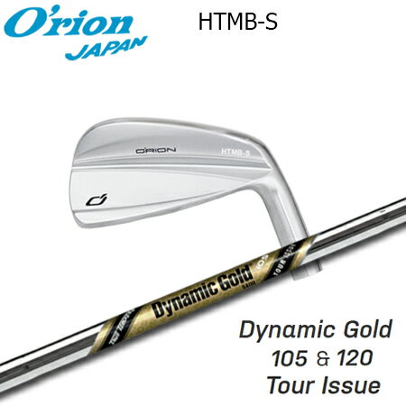 乐天商城 - O'RION(オライオン) HTMB-S IRON + Dynaimc Gold 105/120 TOUR ISSUE【カスタムオーダー】