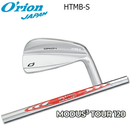 乐天商城 - O'RION(オライオン) HTMB-S IRON + N.S.PRO MODUS3 TOUR 120【カスタムオーダー】
