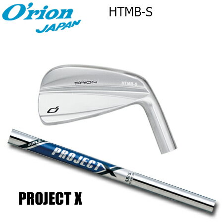 Rakuten - O'RION(オライオン) HTMB-S IRON + PROJECT X【カスタムオーダー】