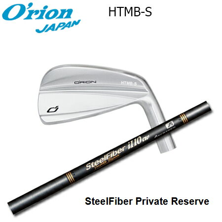 乐天商城 - O'RION(オライオン) HTMB-S IRON + SteelFiber Private Reserve【カスタムオーダー】