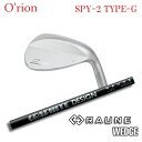 オライオン SPY-2 Type-G + RAUNE Wedge【カスタムオーダー】