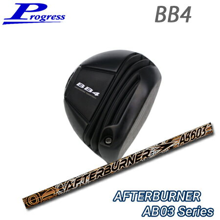 乐天商城 - Progress(プログレス) BB4 Driver + AFTERBURNER AB503 Series【カスタムオーダー】