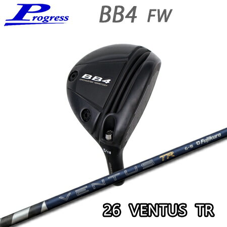 Rakuten - Progress(プログレス) BB4 Fairway wood + 26 VENTUS TR【カスタムオーダー】