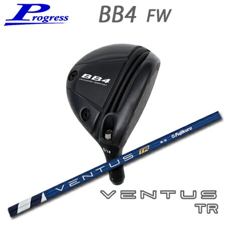 乐天商城 - Progress(プログレス) BB4 Fairway wood + VENTUS TR【カスタムオーダー】