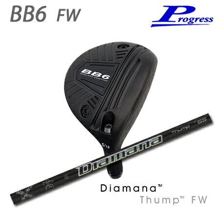 乐天商城 - Progress(プログレス) BB6 Fairwaywood + Diamana Thump FW【カスタムオーダー】