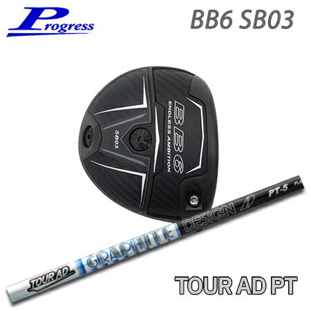 乐天商城 - Progress(プログレス) BB6 SB03 Driver + TOUR AD PT【カスタムオーダー】
