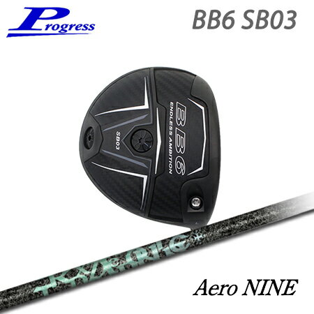 Rakuten - Progress(プログレス) BB6 SB03 Driver + Aero NINE【カスタムオーダー】