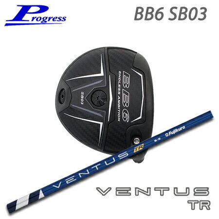 Rakuten - Progress(プログレス) BB6 SB03 Driver + VENTUS TR【カスタムオーダー】