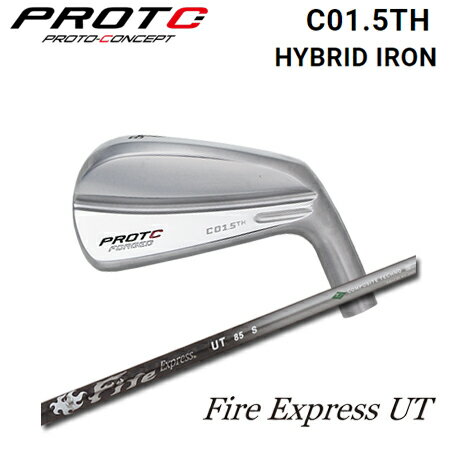 乐天商城 - PROTOCONCEPT(プロトコンセプト) C01.5TH Forged Hybrid Iron アイアン型ハイブリッド+ Fire Express UT【カスタムオーダー】