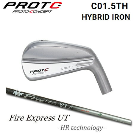 Rakuten - PROTOCONCEPT(プロトコンセプト) C01.5TH FORGED HYBRID IRON + Fire Express UT HR【カスタムオーダー】