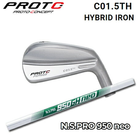 乐天商城 - PROTOCONCEPT(プロトコンセプト) C01.5TH Forged Hybrid Iron アイアン型ハイブリッド + NS950GH neo【カスタムオーダー】