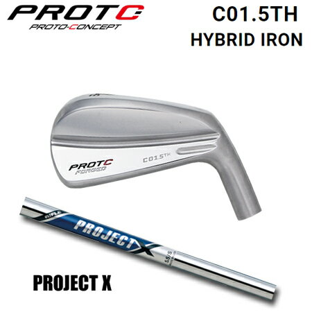 乐天商城 - PROTOCONCEPT(プロトコンセプト) C01.5TH Forged Hybrid Iron アイアン型ハイブリッド + ProjectX【カスタムオーダー】