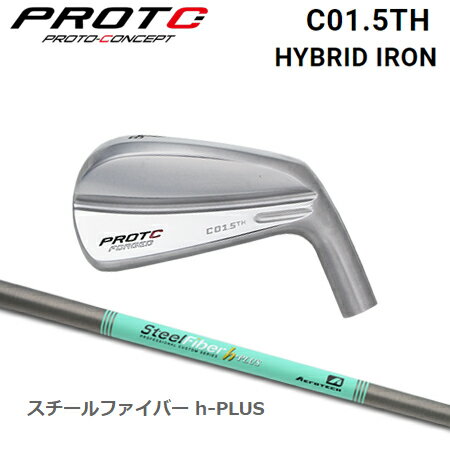 プロトコンセプト C01.5TH Hybrid Iron+SteelFiber h-PLUS【カスタムオーダー】