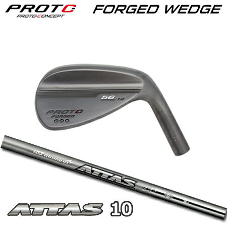 乐天商城 - PROTOCONCEPT(プロトコンセプト) Forged Wedge ウェッジ + ATTAS 10【カスタムオーダー】