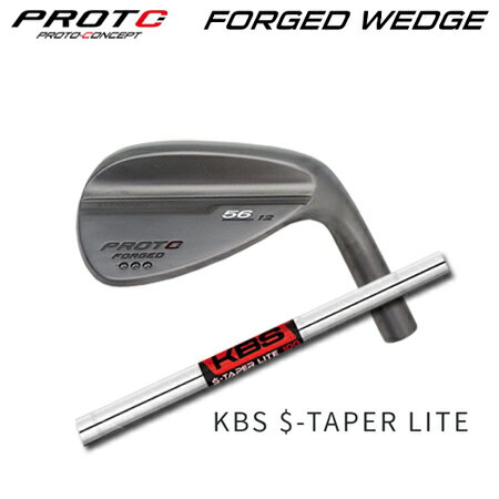 Rakuten - PROTOCONCEPT(プロトコンセプト) FORGED WEDGE + KBS S-TAPER LITE【カスタムオーダー】