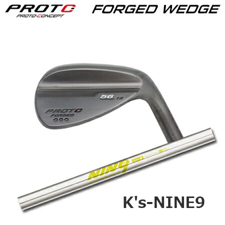 Rakuten - PROTOCONCEPT(プロトコンセプト) FORGED WEDGE + K's-NINE9【カスタムオーダー】