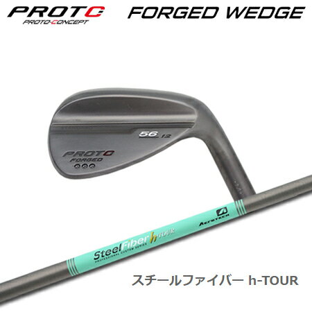 Rakuten - PROTOCONCEPT(プロトコンセプト) FORGED WEDGE + SteelFiber h-TOUR【カスタムオーダー】