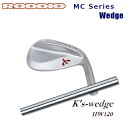 Roddio MC ウエッジ + Wedge HW120【カスタムオーダー】